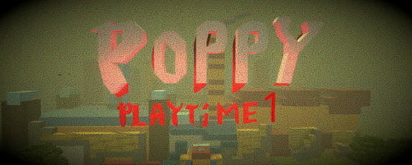 Poppy Playtime CHAPTER 1 - KoGaMa - Play, Create And Share