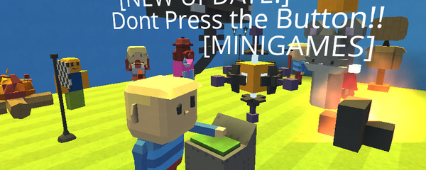 Dont Press The button!!