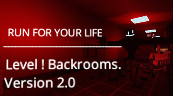 LevelRun for your life Backrooms. - KoGaMa - Play, Create And