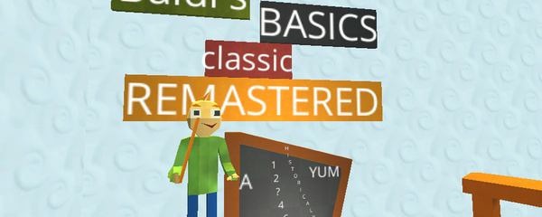 Games like Baldi's Basics Classic Remastered 