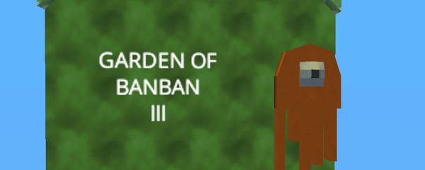 Garten of BanBan 2 - KoGaMa - Play, Create And Share Multiplayer Games