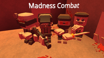 MADNESS COMBAT GAME 3.0!!!! - KoGaMa - Play, Create And Share