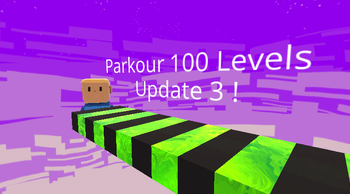 Parkour 100 Levels (Update 3 !)