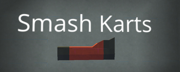 Smash Karts - KoGaMa - Play, Create And Share Multiplayer Games